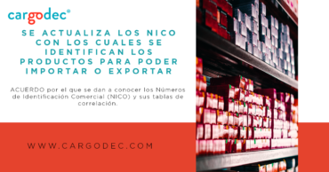 Se actualizan los NICO con los cuales se identifican los productos para poder importar y exportar.