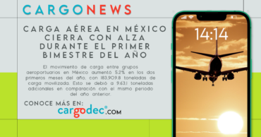 Carga aérea en México cierra con alza durante el primer bimestre del año