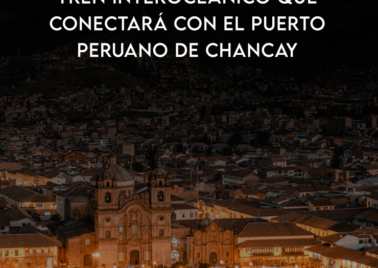 Brasil y China impulsan tren interoceánico que conectará con el puerto peruano de Chancay